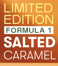 Formula 1 Limited Edition Salted Caramel 550 g